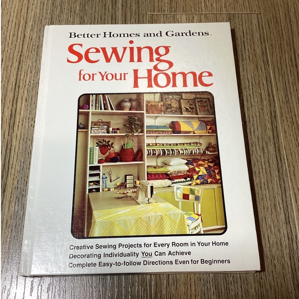 Better Homes and Gardens Sewing for Your Home Vintage Hardcover Craft‎ Book